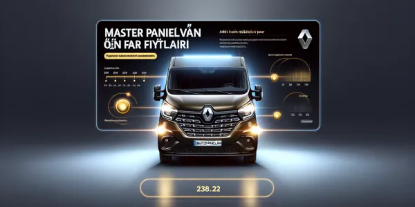 Master Panelvan Ön Far Piyasa Fiyatları