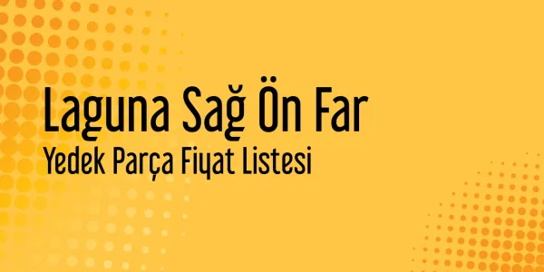 Laguna Sağ Ön Far Fiyatları