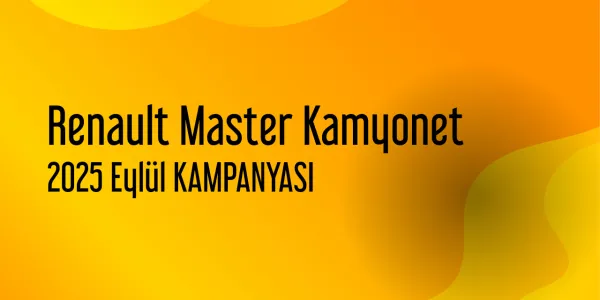 Renault Master Kamyonet Eylül 2025 Kampanyası
