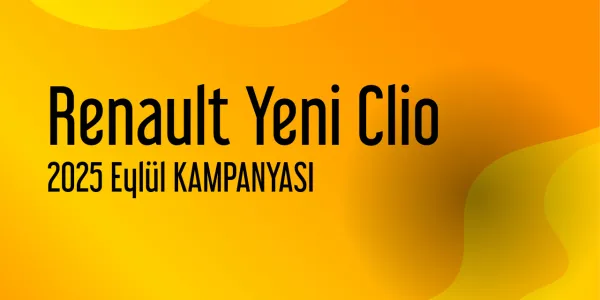 Renault Yeni Clio Eylül 2025 Kampanyası