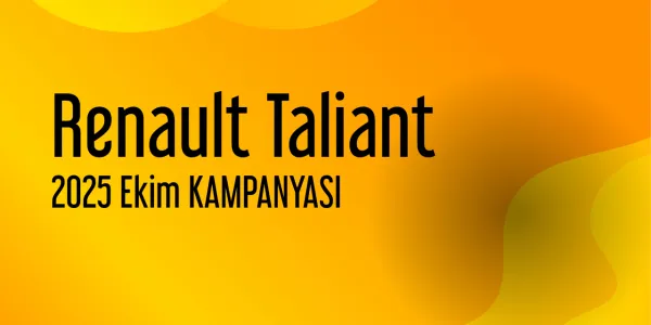 Renault Taliant Kampanya - Ekim 2025 Fiyatları