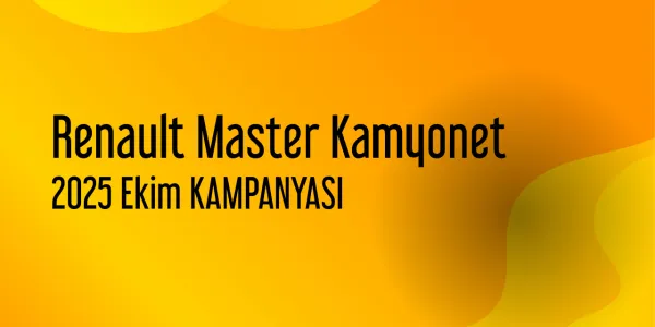 Renault Master Kamyonet Ekim 2025 Kampanyası