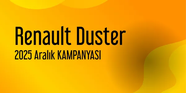 Renault Duster Aralık 2025 Kampanya Fiyatları