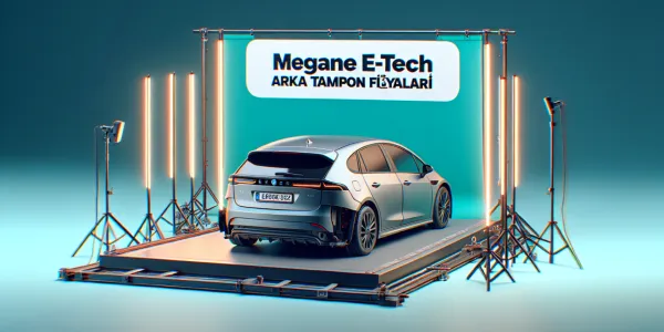 Megane E-Tech Arka Tampon Fiyatları