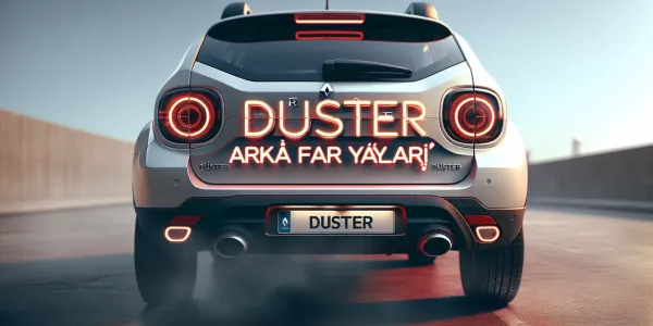 Duster Arka Far Piyasa Fiyatları